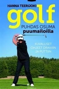 Golf - puhdas osuma puumailoilla