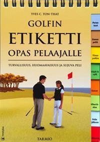 Golfin etiketti - opas pelaajille