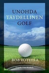 Unohda täydellinen golf